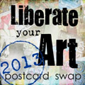Liberate your Art 2013